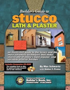 Builder's Guide to Stucco, Lath & Plaster