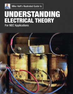 Mike Holt's Understanding Electrical Theory for NEC Applications