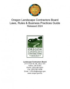 Oregon Landscape Contractors Board Laws, Rules & Business Practices Guide