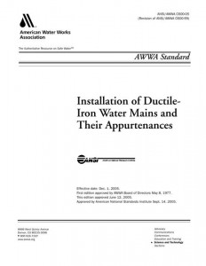AWWA C600-99: Standard for Installation of Ductile Iron Water Main and their Appurtences