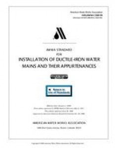 AWWA Standard for Installation of Ductile Iron Water Main and their Appurtenances C600-99