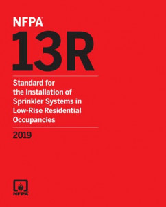 NFPA 13R: Standard for the Installation of Sprinkler Systems in Low-Rise Residential Occupancies 2019